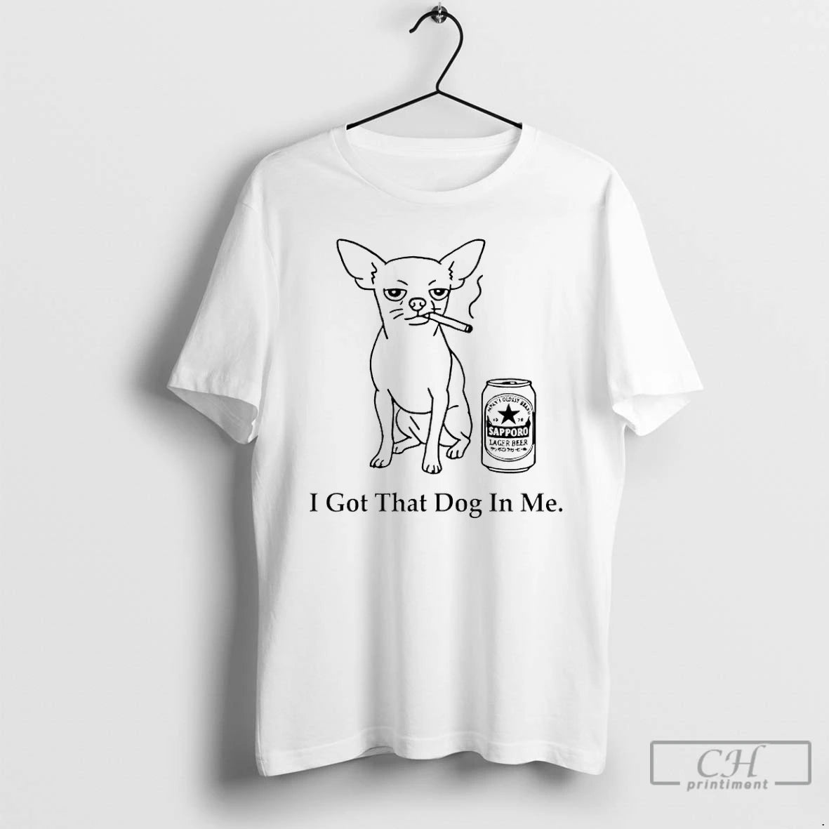 Classic Chihuahua Smokes And Drinks Alcohol I Got That Dog In Me Meme T Shirts