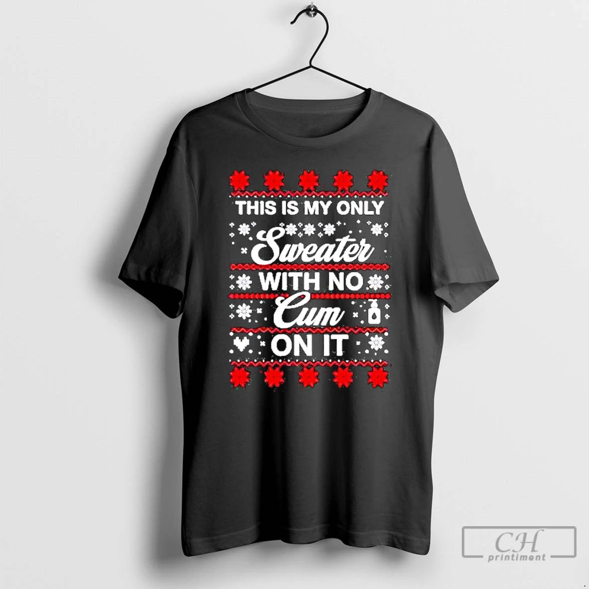 Classic Christmas This Is My Only With No Cum On It