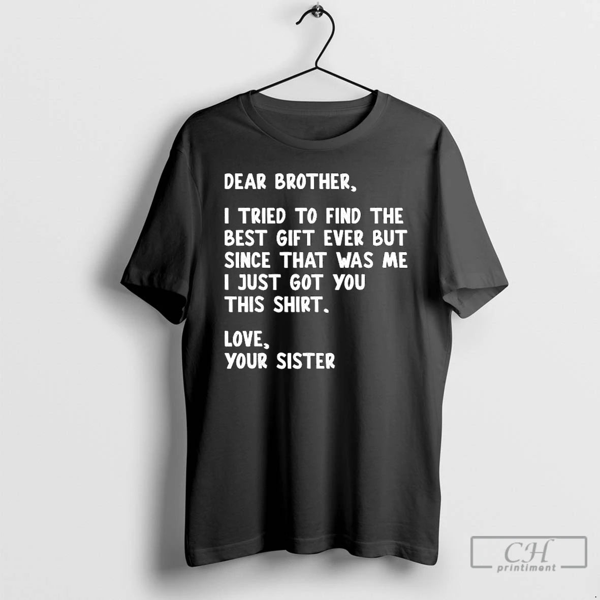 Classic Dear Brother Quote Funny Sibling Humor Joke From Sister