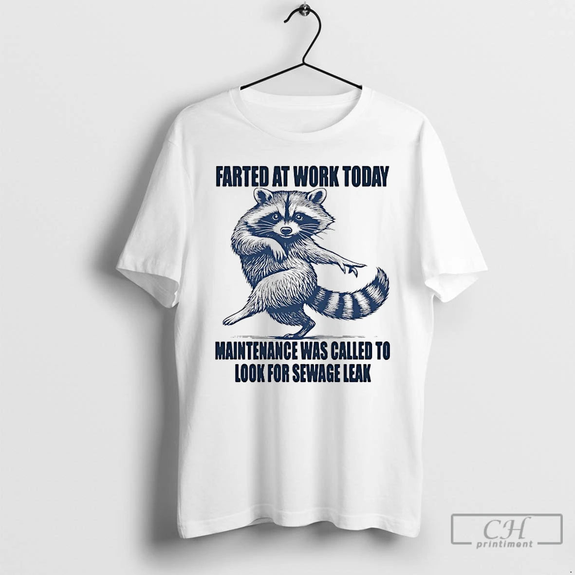 Classic Farted At Work Today Maintenance Was Called To Look For Sewage Leak T Shirts