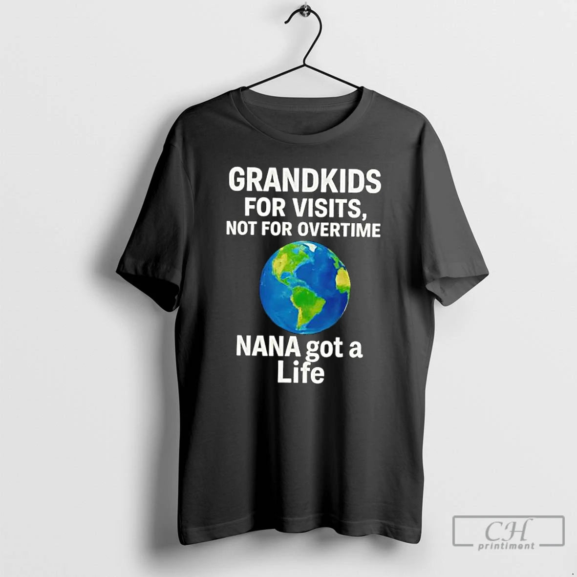 Classic Grandkids For Visits Not For Overtime Nana Got A Life