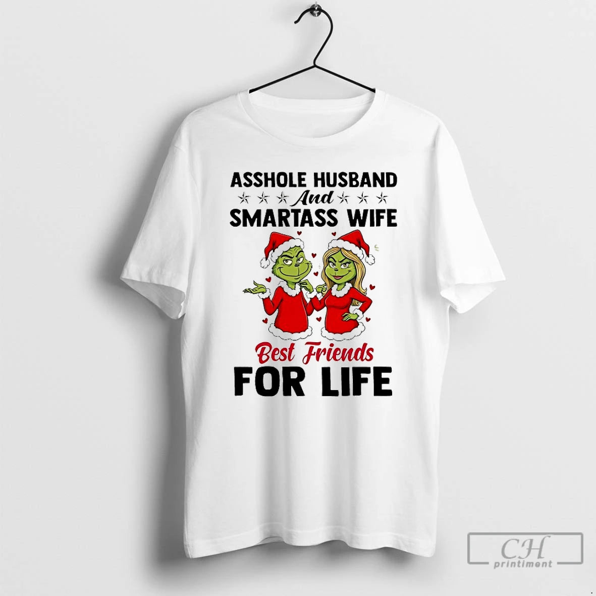 Classic Grinch Asshole Husband And Smartass Wife Best Friends For Life Chirstmas 2025 T Shirts