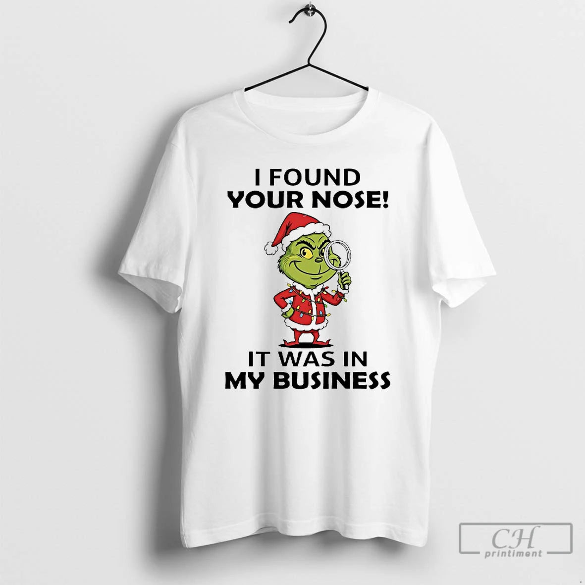 Classic Grinch I Found Your Nose It Was In My Business Chirstmas 2025 T Shirts