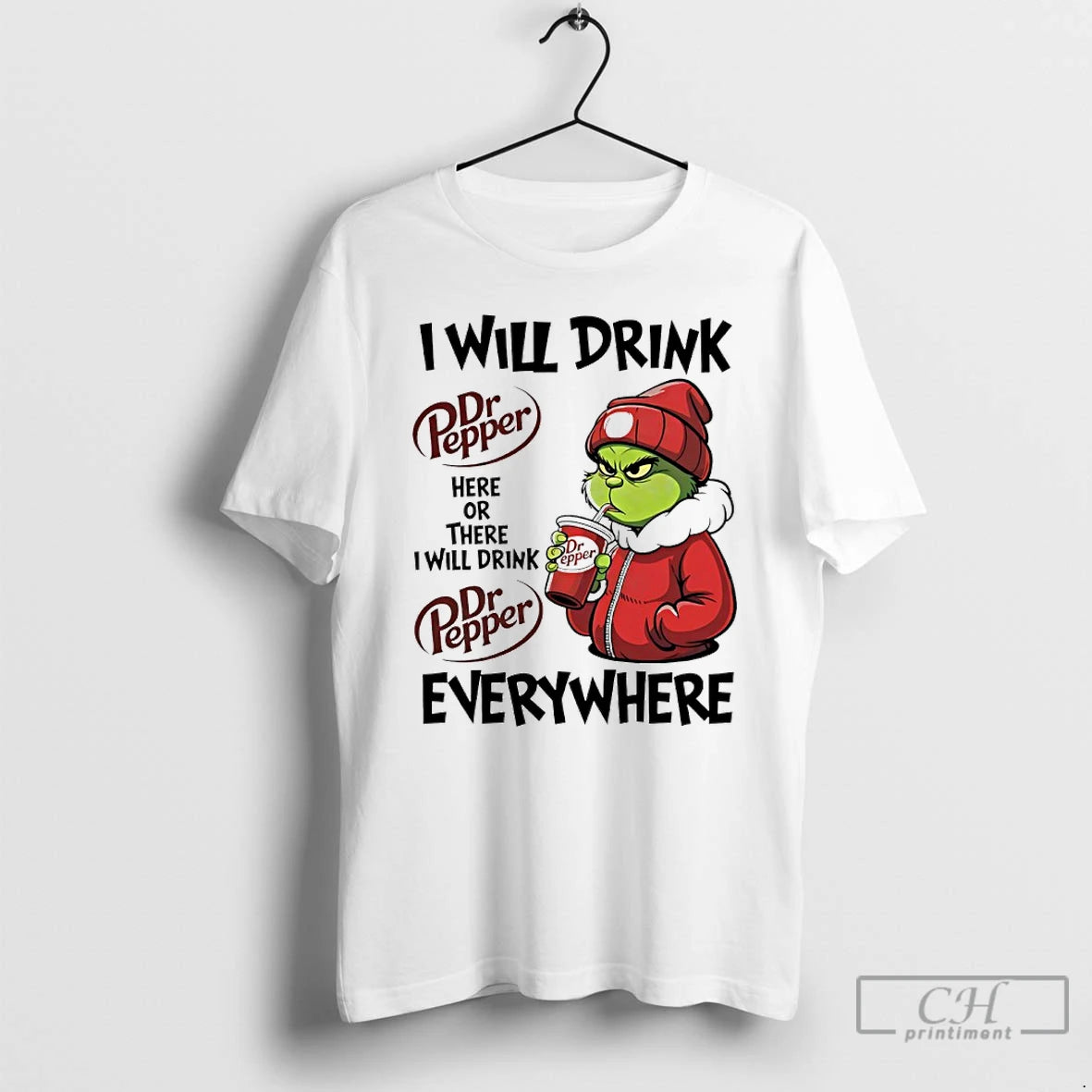 Classic Grinch I Will Drink Dr Pepper Here Or There I Will Drink Dr Pepper