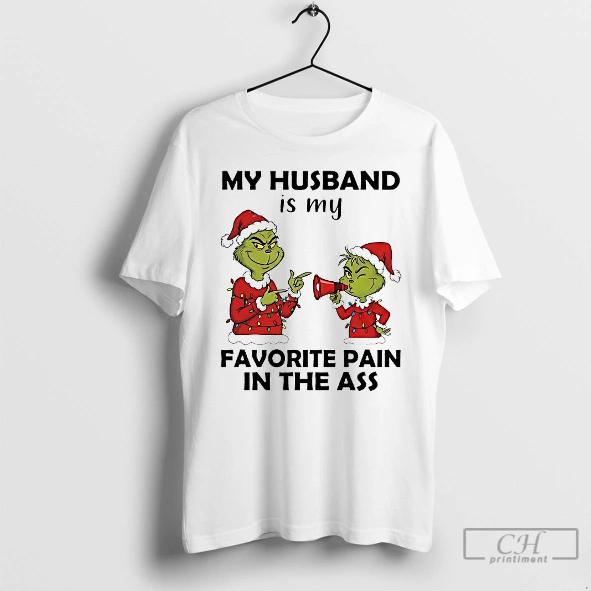 Classic Grinch My Husband Is My Favorite Pain In The Ass Chirstmas 2025 T Shirts