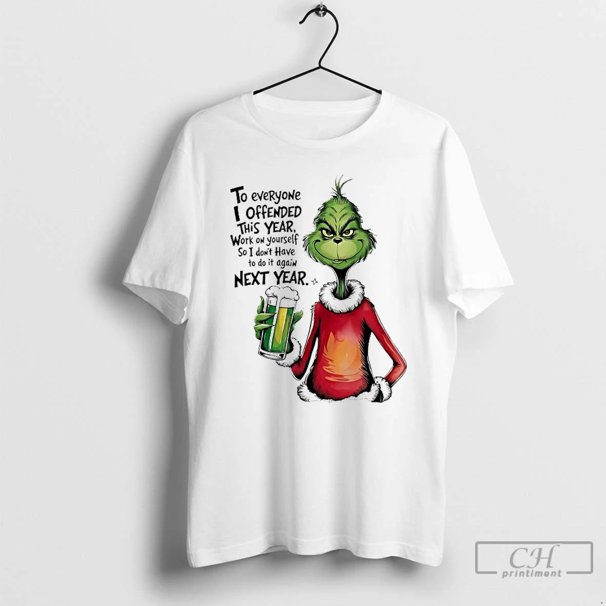 Classic Grinch To Everyone I Offended This Year