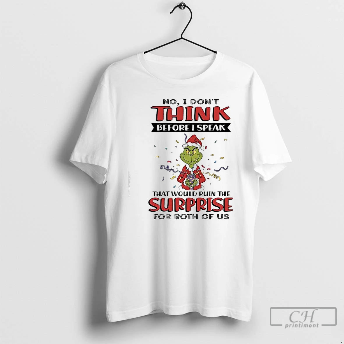 Classic Grinch No I Dont Think Before I Speak
