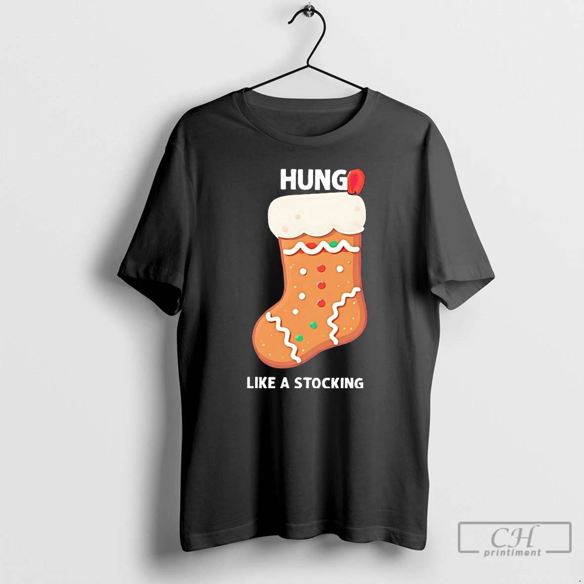 Classic Hung Like A Stocking Christmas
