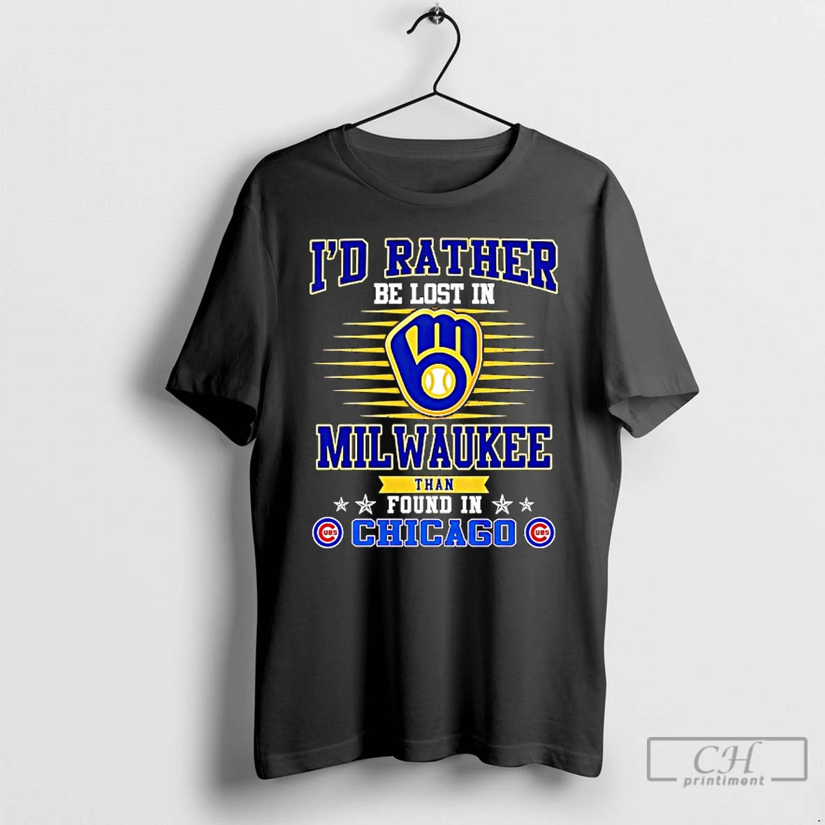 Classic Id Rather Be Lost In Milwaukee Brews Than Found In Chicago Cubs T Shirts