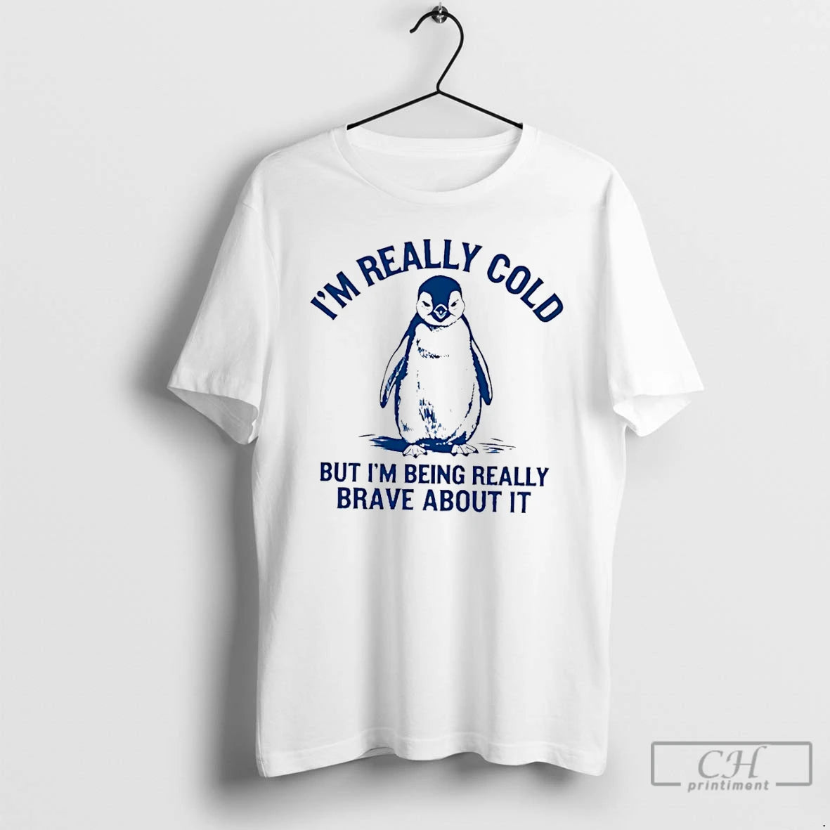 Classic Im Really Cold But Im Being Really Brave About It Penguin T Shirts Sweater