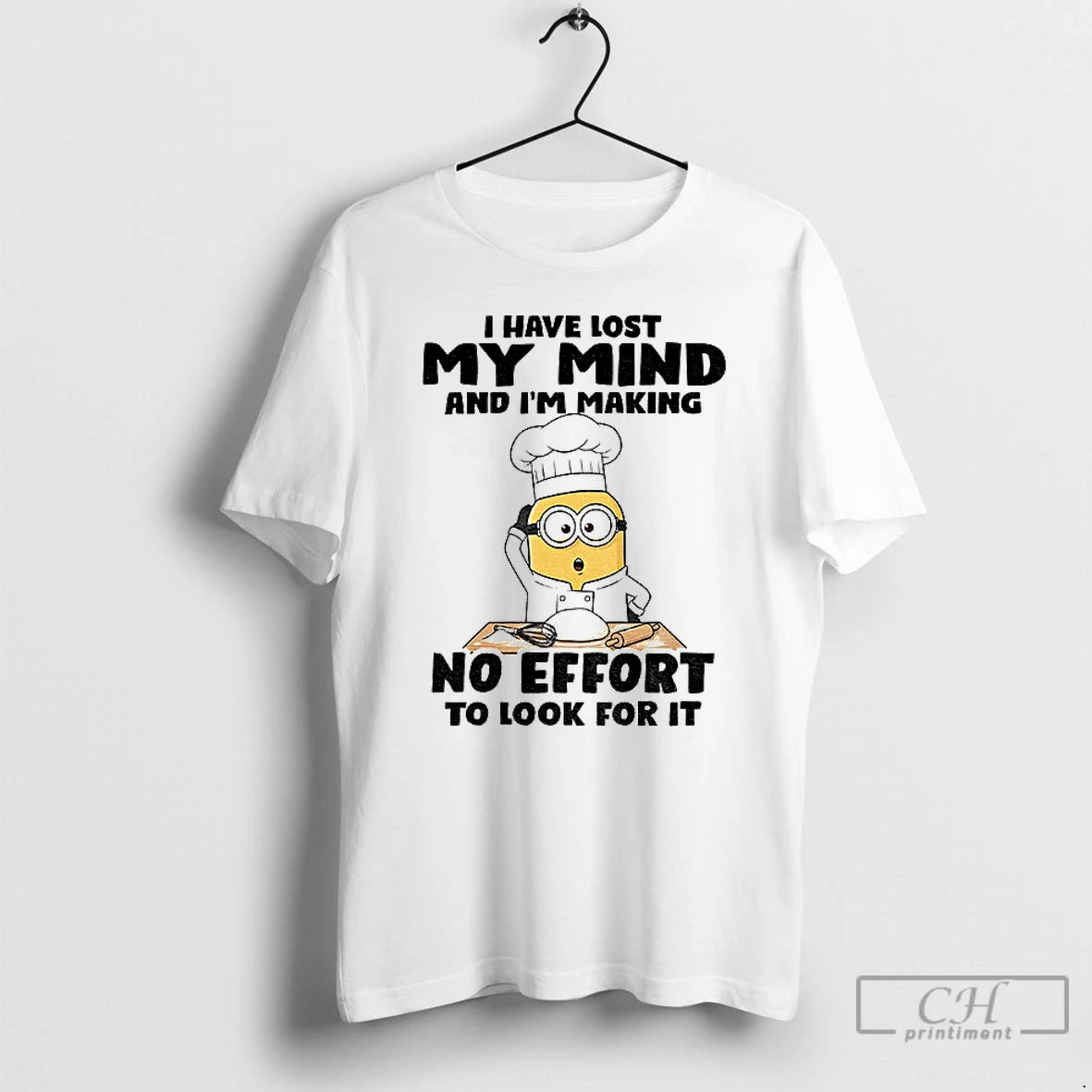 Classic Minion I Have Lost My Mind And Im Making No Effort To Look For