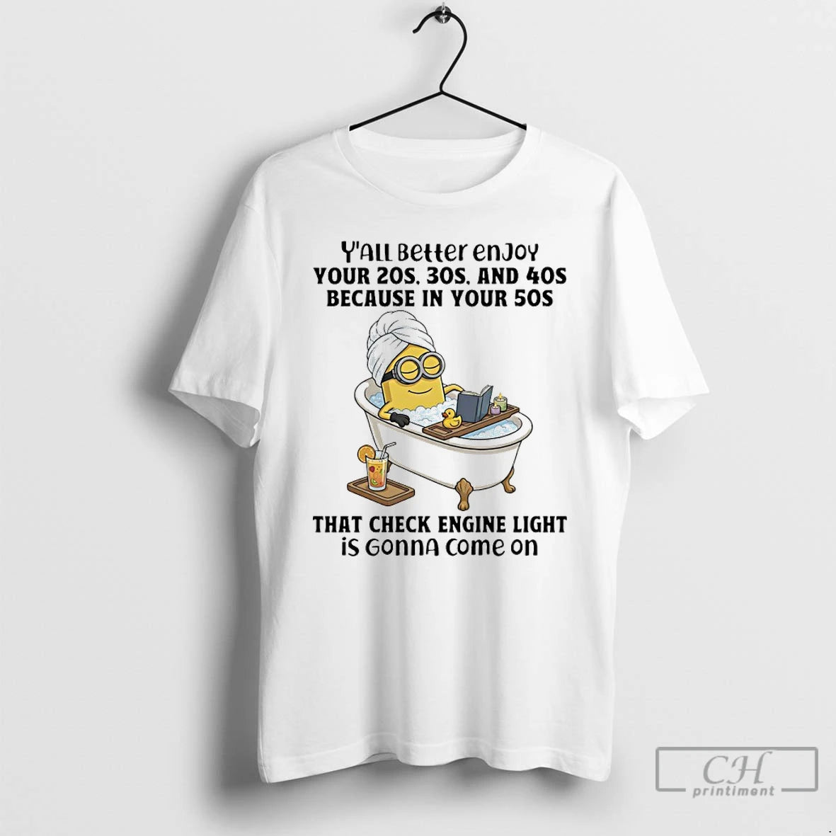 Classic Minions Yall Better Enjoy Your 20s 30s And 40s Because In Your 50s That