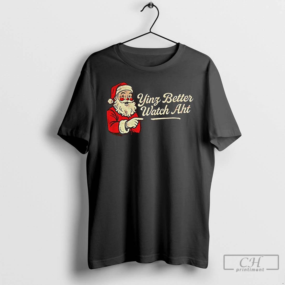 Classic Santa Claus Yinz Better Watch Aht Merry Christmas