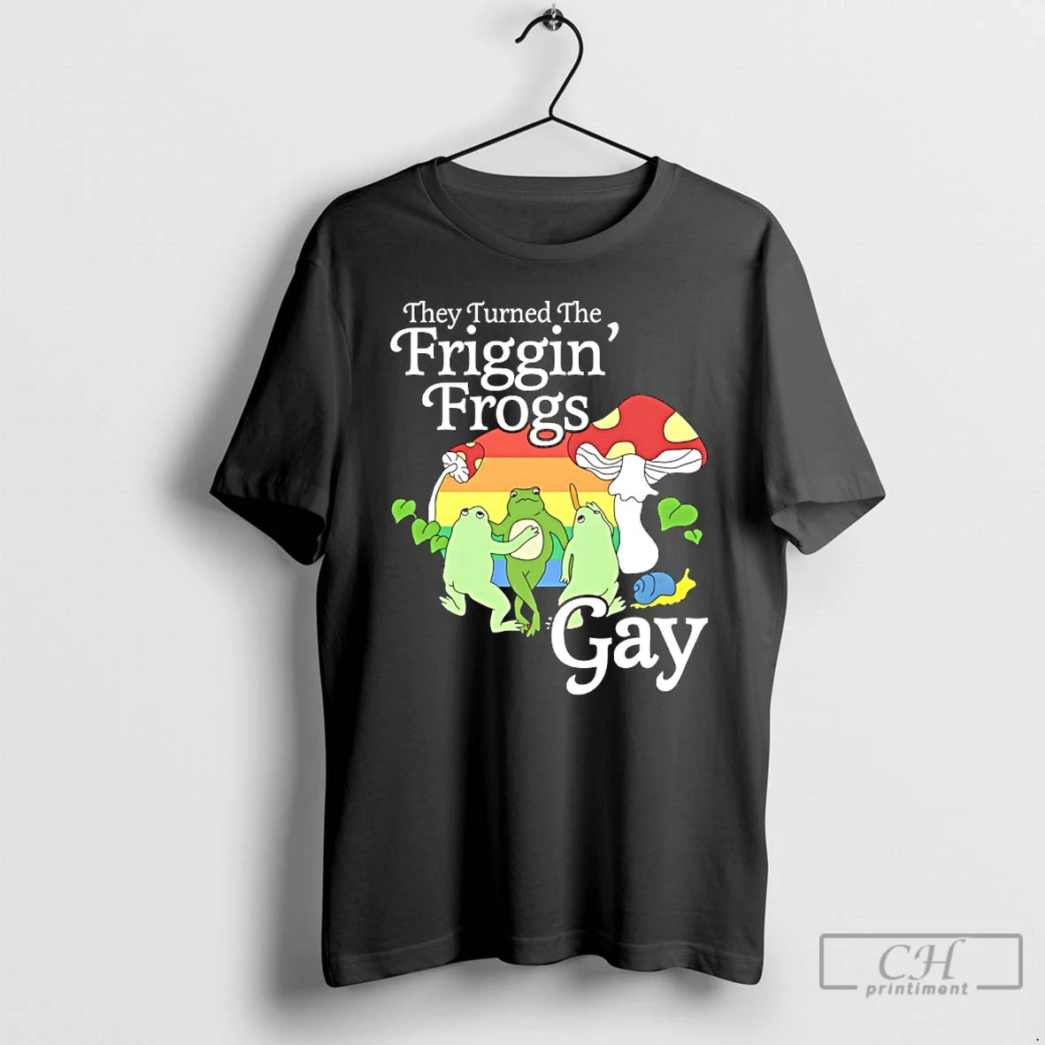 Classic They Turned The Friggin Frogs Gay Lgbt