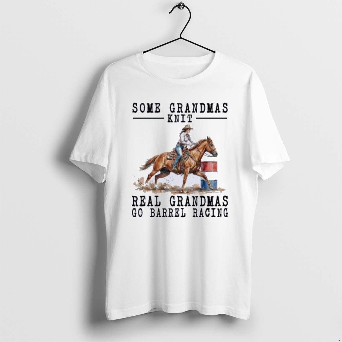 Official Barrel Racing Some Grandmas Knit Real Grandmas