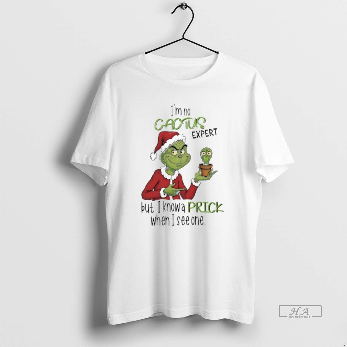 Official Im No Cactus Expert But I Know A Prick When I See One Grinch