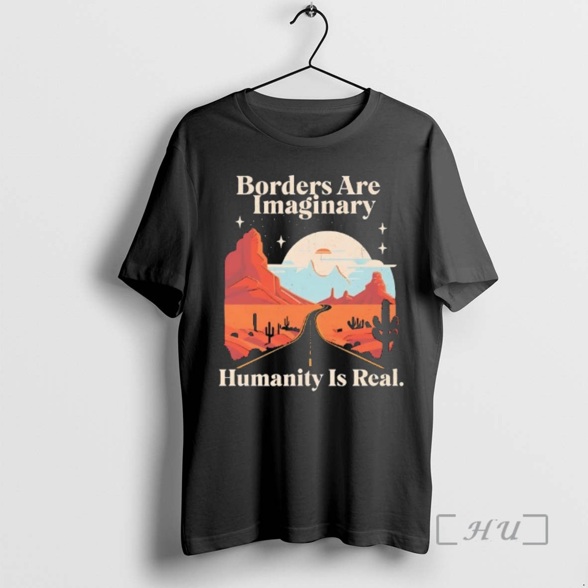 Officials Borders Are Imaginary Humanity Is Real Vintage