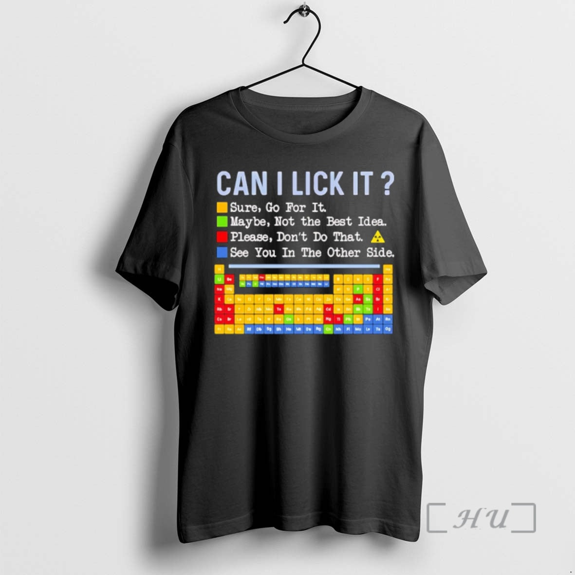 Officials Can I Lick It Question Mark Periodic Table Of Elements Science Premium T Shirts
