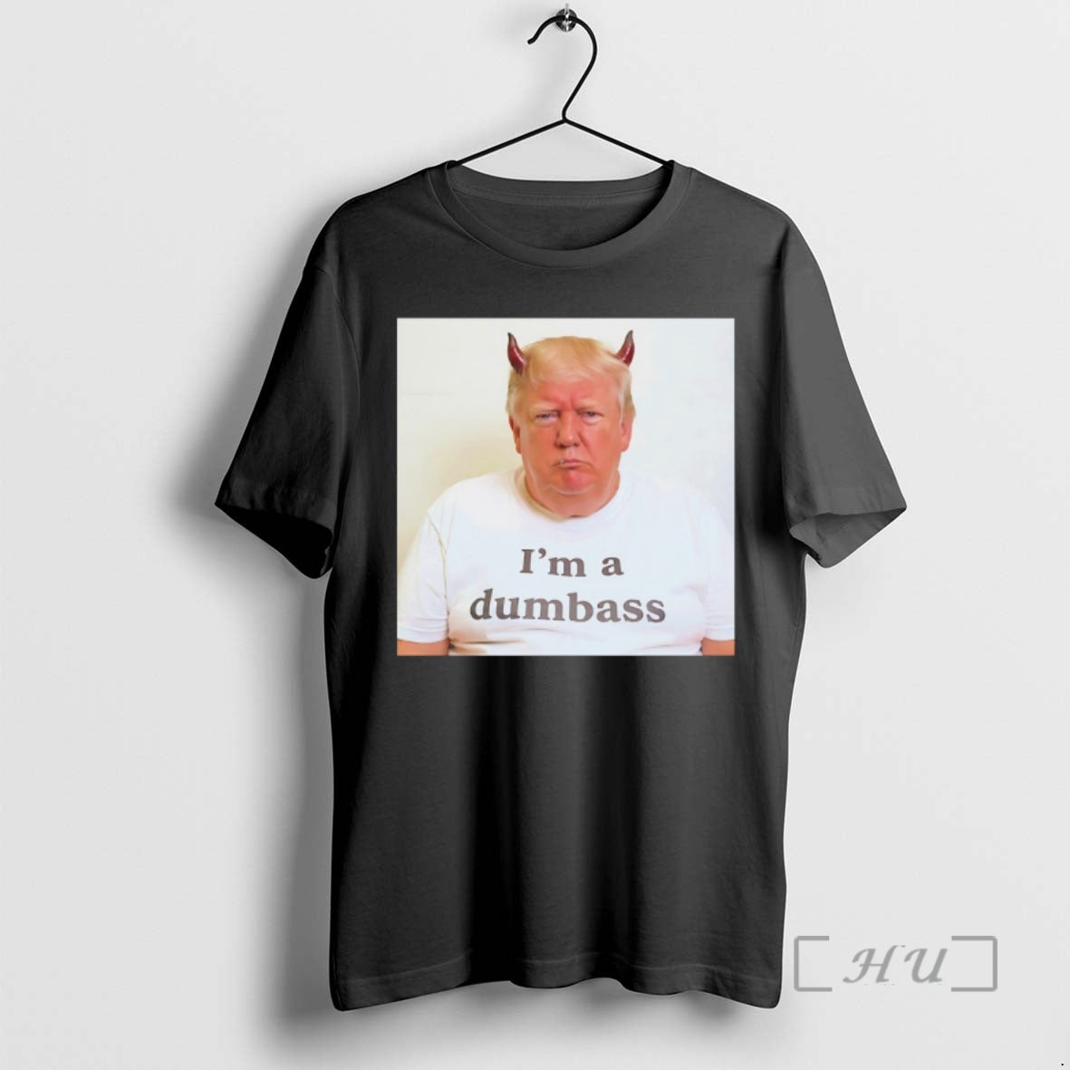 Officials Evil Trump Im A Dumbass Photo