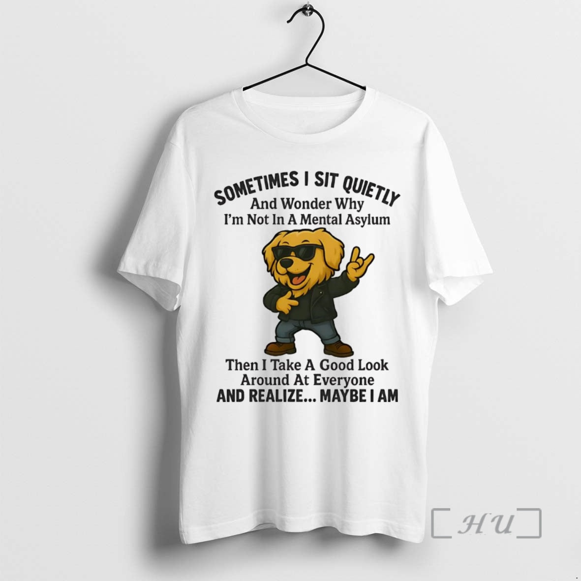 Officials Golden Retriever Sometimes I Sit Quietly And Realize Maybe I Am Premium T Shirts