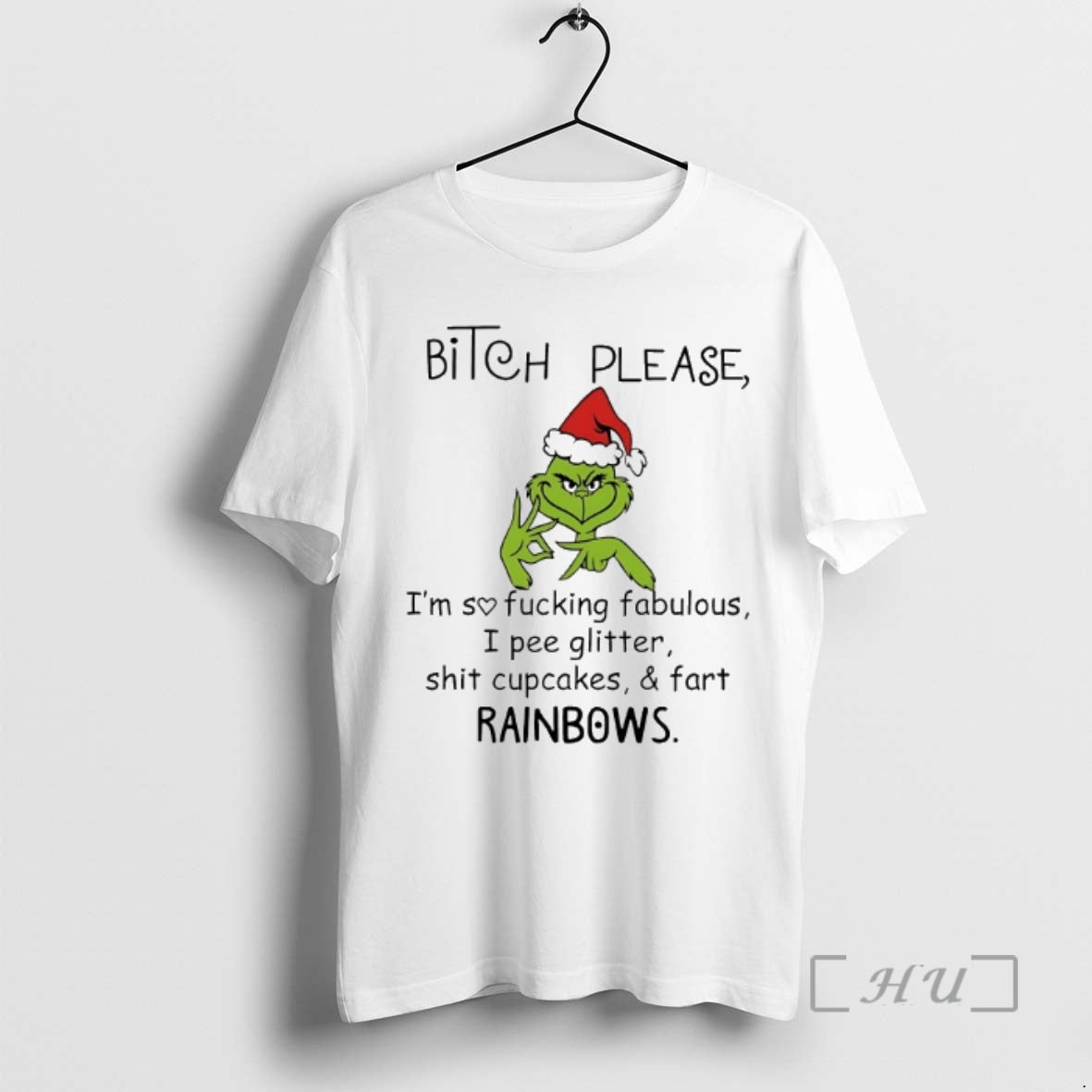 Officials Grinch Bitchh Please Imsofuckingfabulous I Pee Glitter Shit Cupcakes Christmas 2025 Premium T Shirts