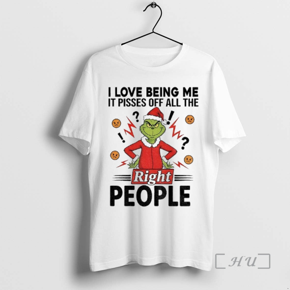 Officials Grinch I Love Being Me It Pisses Off All The Right People Merry Christmas