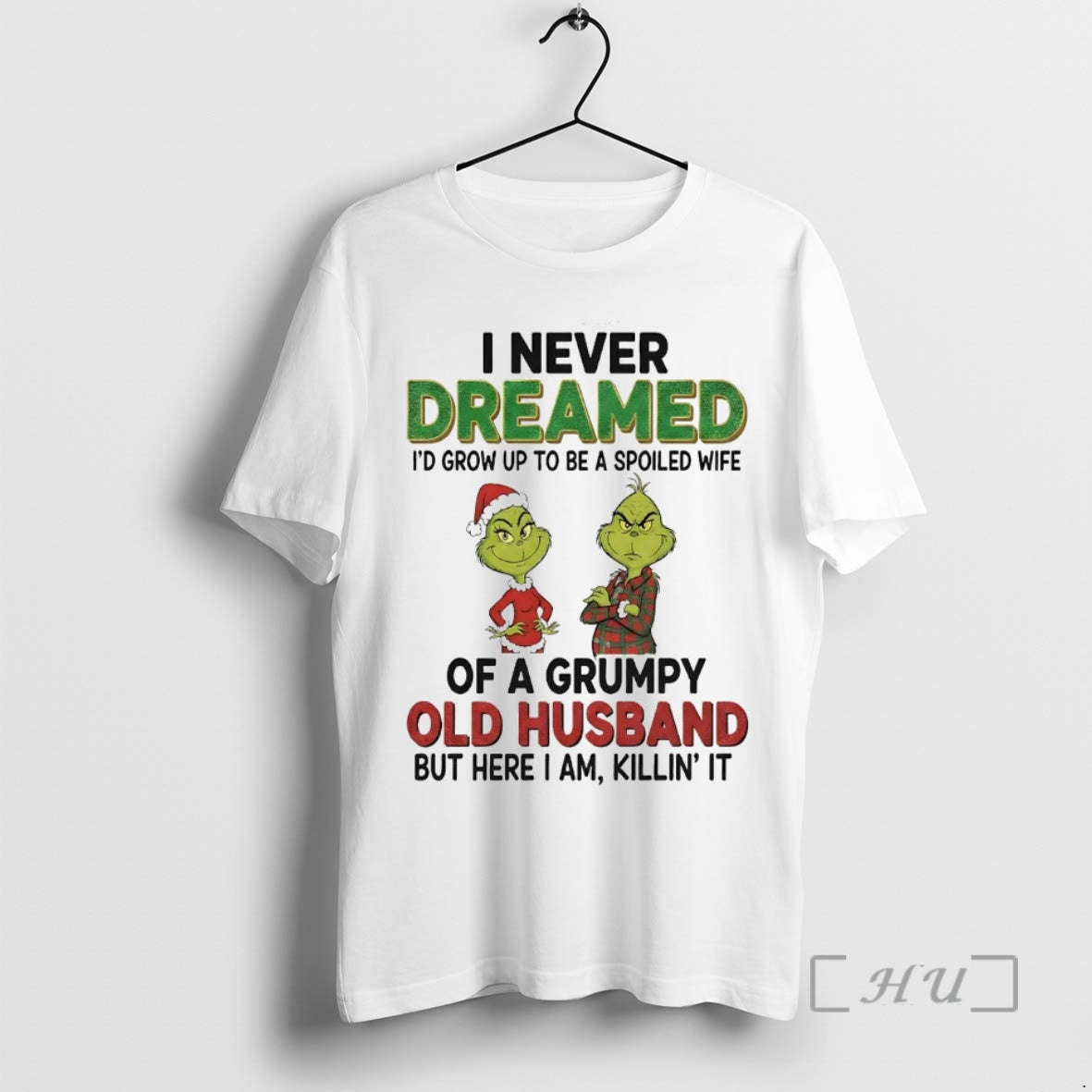 Officials Grinch I Never Dreamed Of A Grumpy Old Husband Christmas Premium T Shirts Sweater