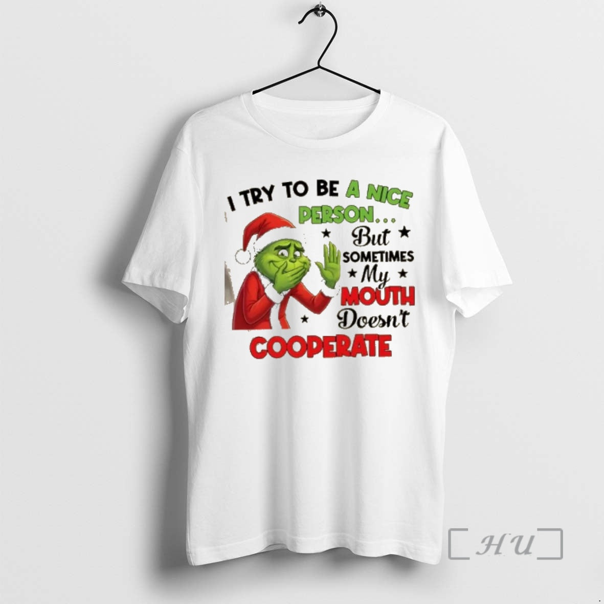 Officials Grinch I Try To Be A Nice Person But Sometimes My Mouth Doesnt Cooperate