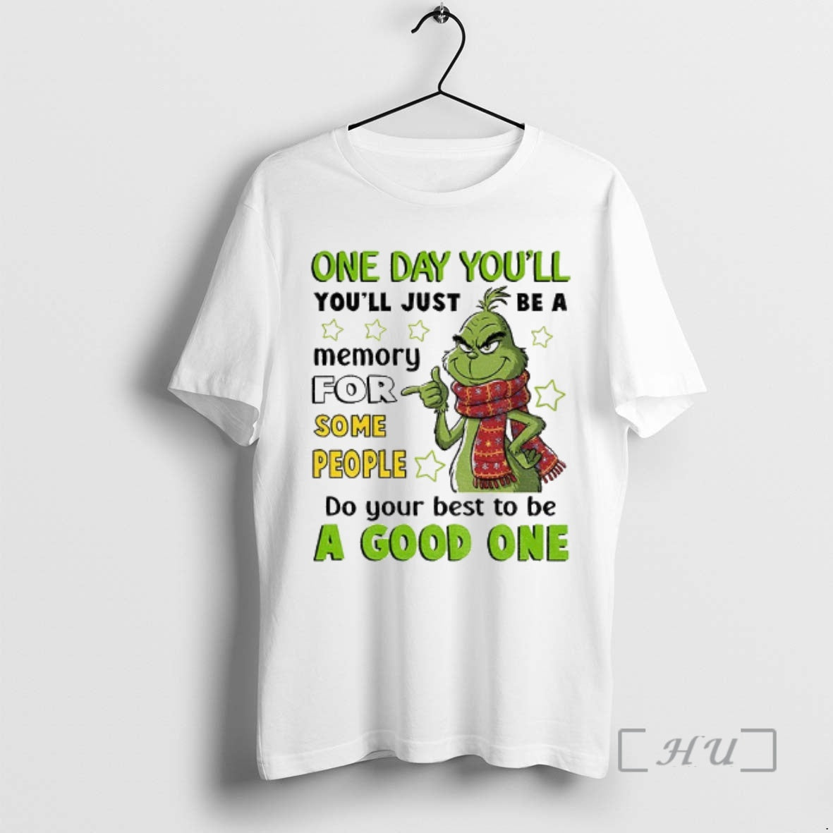 Officials Grinch One Day Youll Youll Just Be A Memory For Some People Do Your