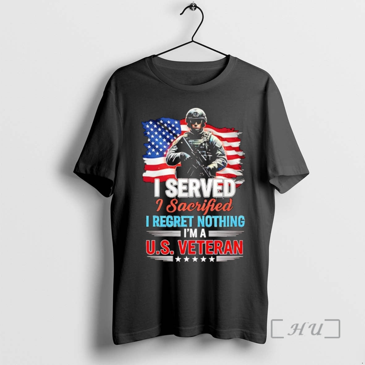 Officials I Served I Sacrified I Regret Nothing Im A Us Veteran Premium T Shirts