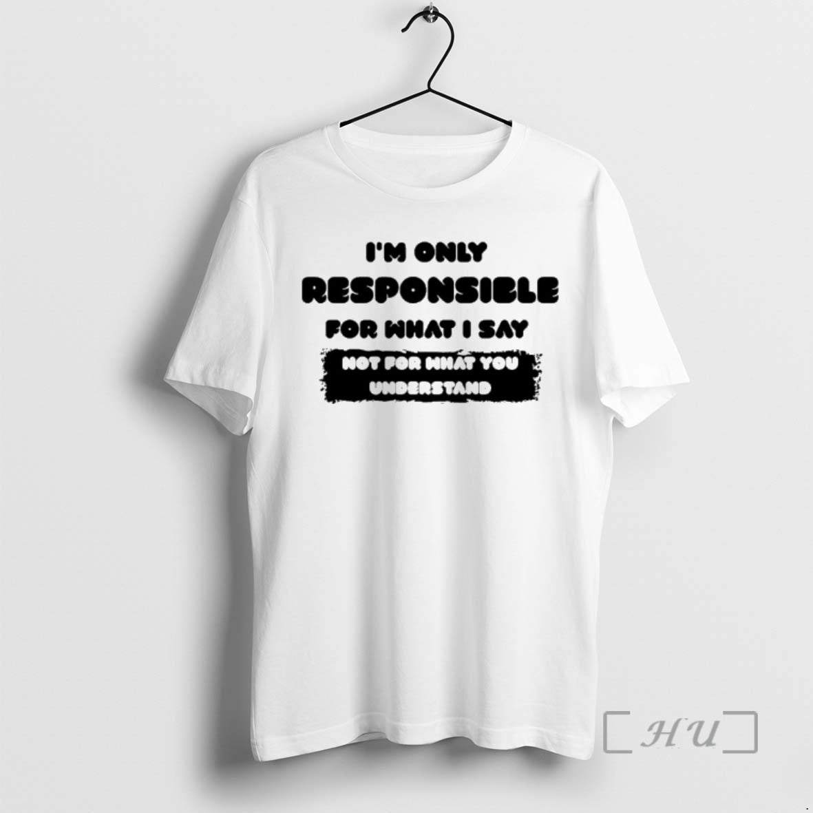 Officials Im Only Responsible For What I Say