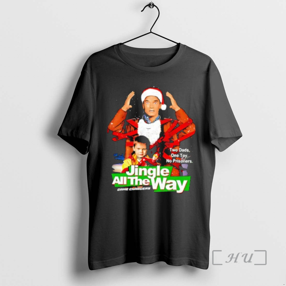 Officials Jingle All The Way Two Dads One Toy No Prisoners Graphic Premium T Shirts