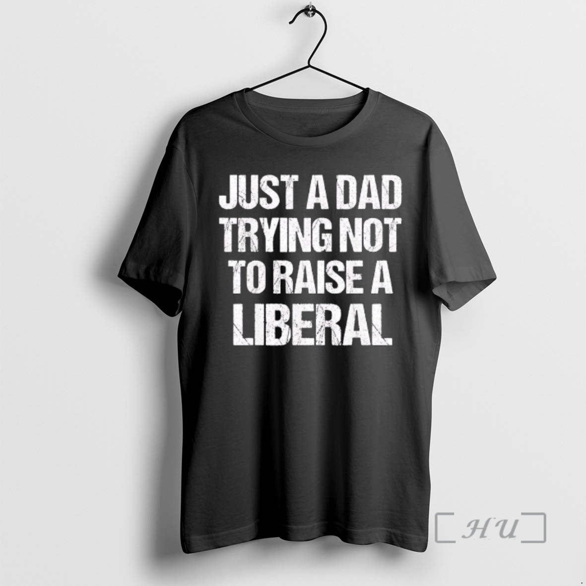 Officials Just A Dad Trying Not To Raise A Liberal Funny Text Premium T Shirts