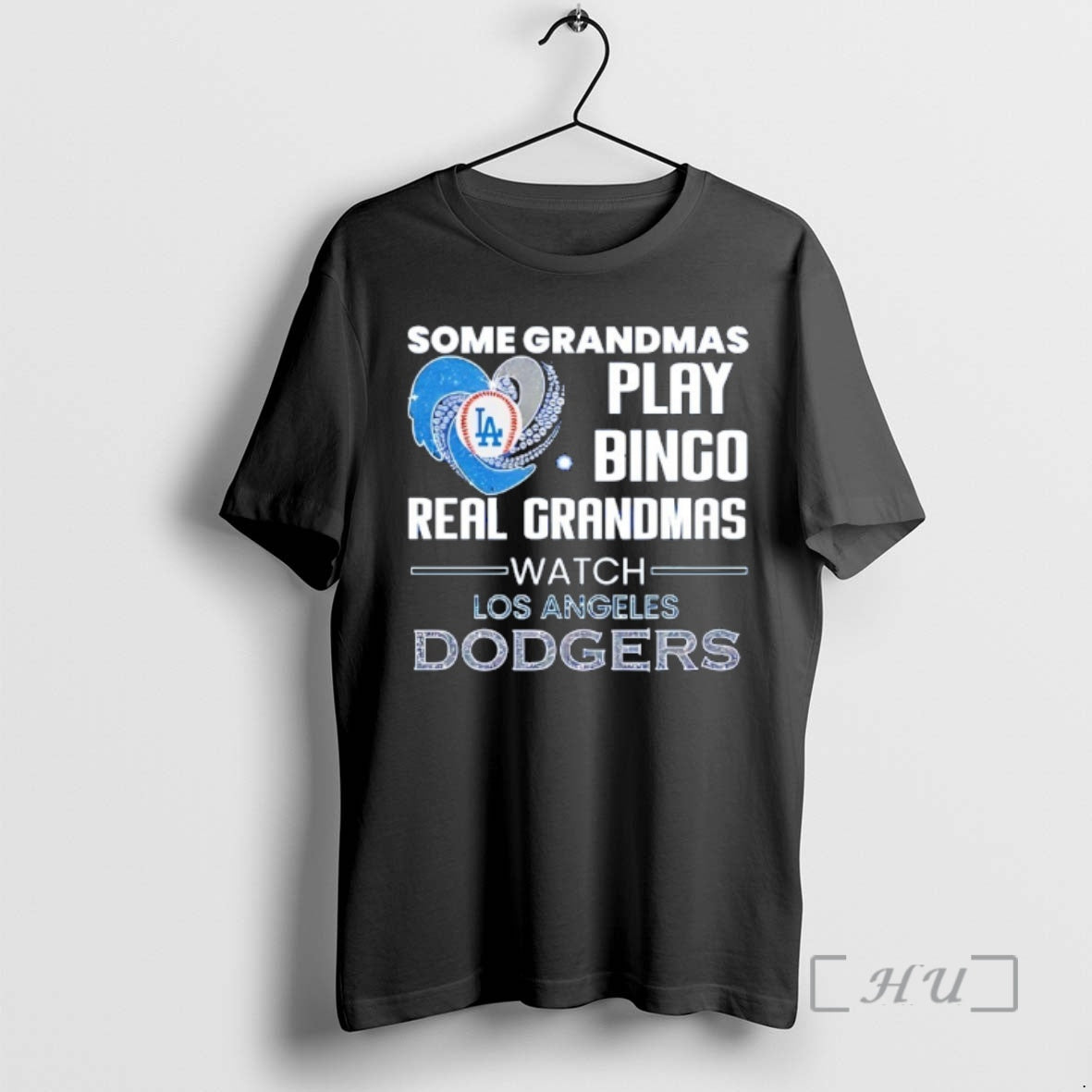 Officials Los Angeles Dodgers Some Grandmas Play Bingo Real Grandmas Watch Diamond Heart Shape Premium