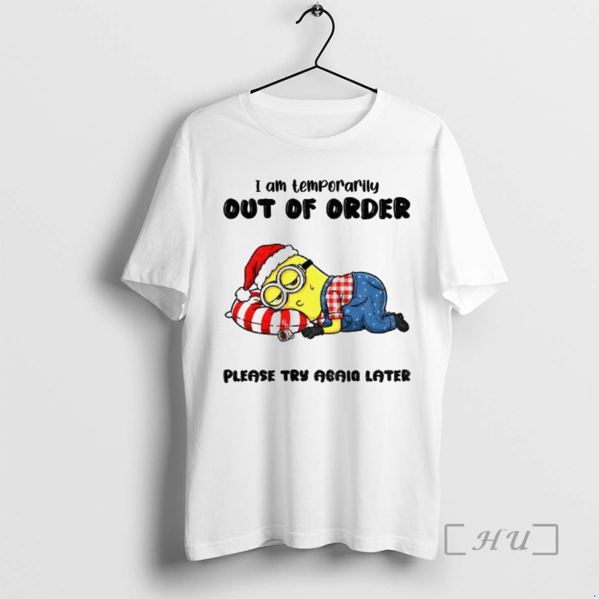 Officials Minion Middle Finger I Am Temporarily Out Of Order Please Try Again Later Christmas