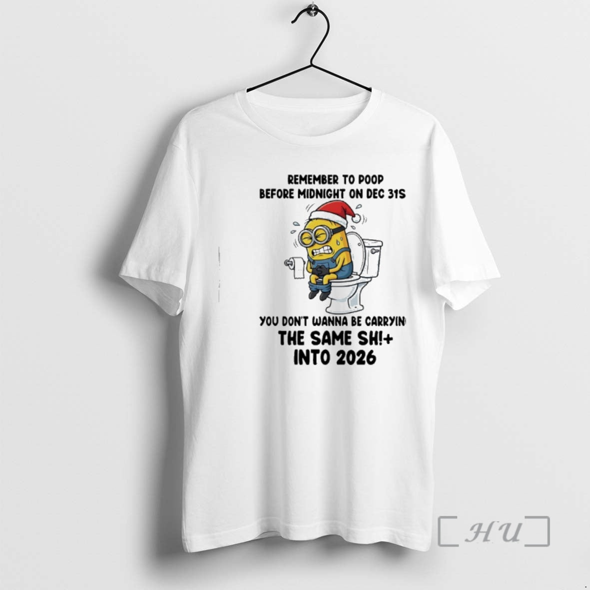 Officials Minion On Toilet Remember To Poop Before Midnight On Dec 31st Into 2026 Premium