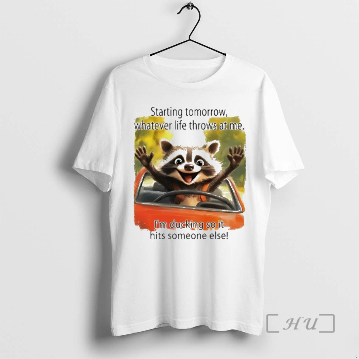 Officials Raccoon Starting Tomorrow Whatever Life Throws At Me Im Ducking So It Hits Someone