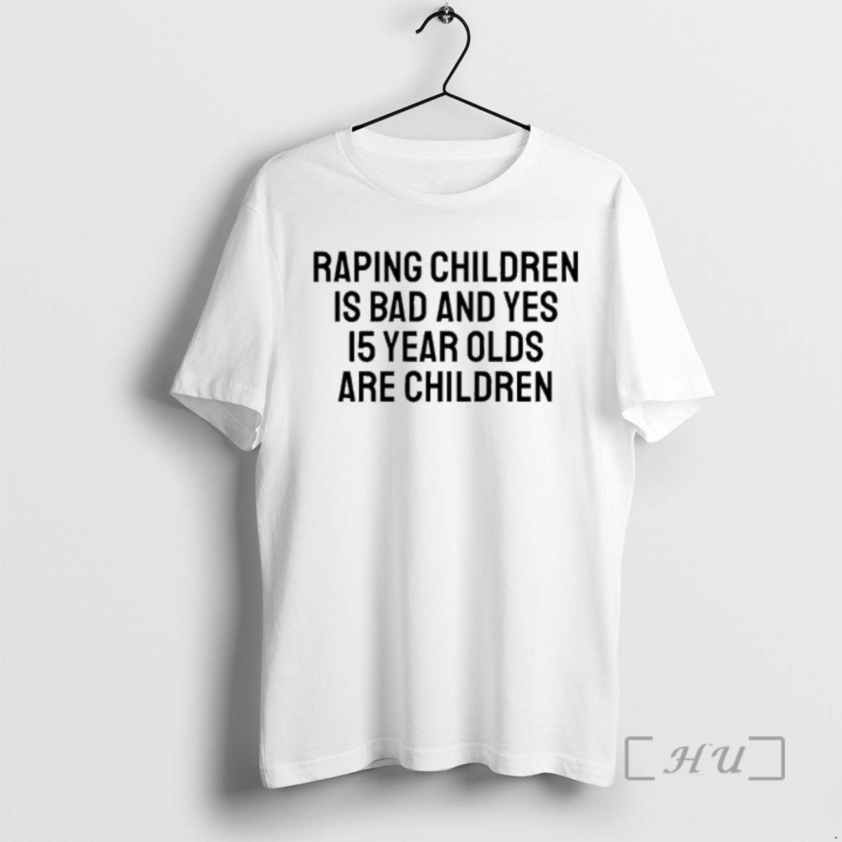 Officials Raping Children Is Bad And Yes 15 Year Olds Are Children Premium T Shirts