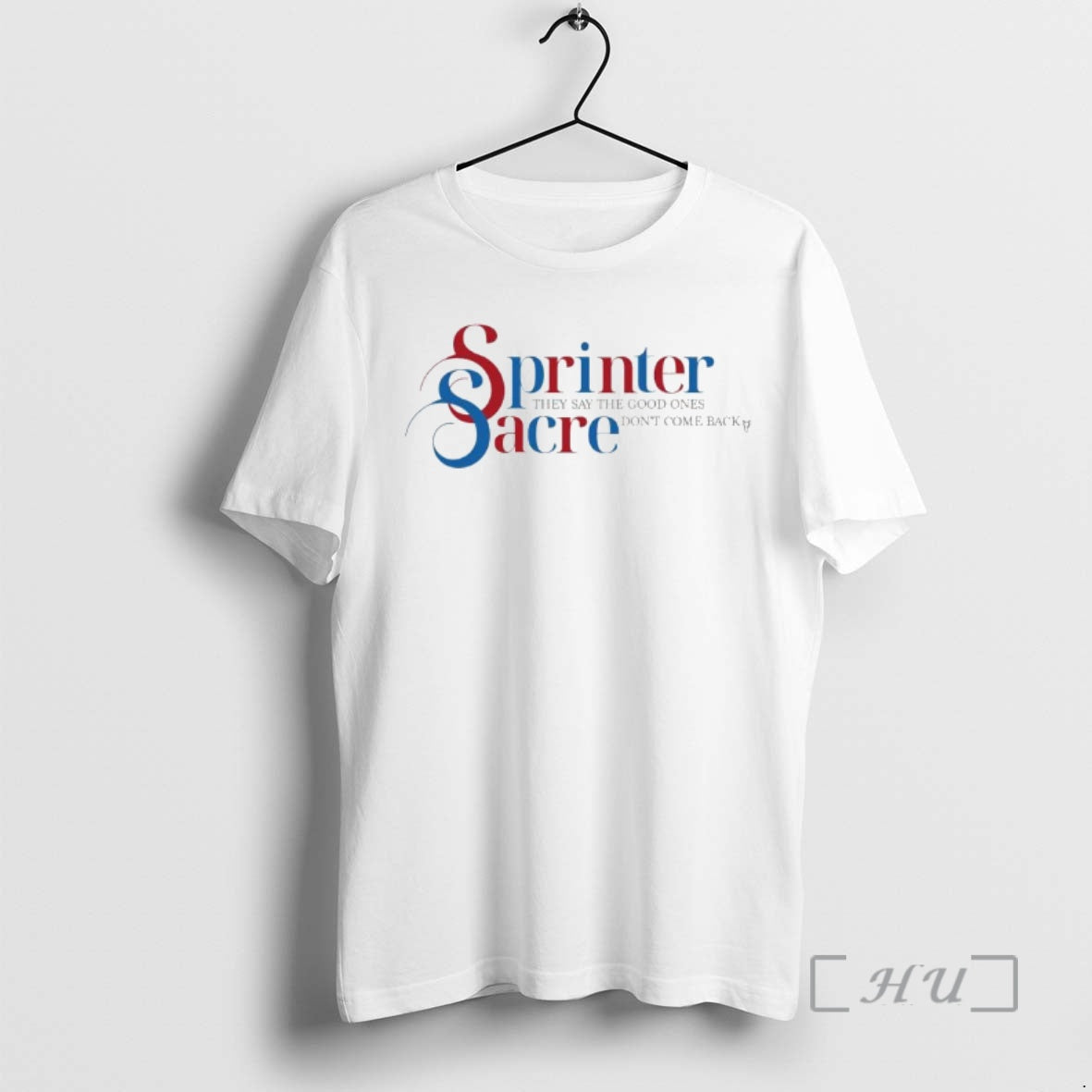 Officials Sprinter Sacre They Say The Good Ones Dont Come Back Ornaments Premium T Shirts
