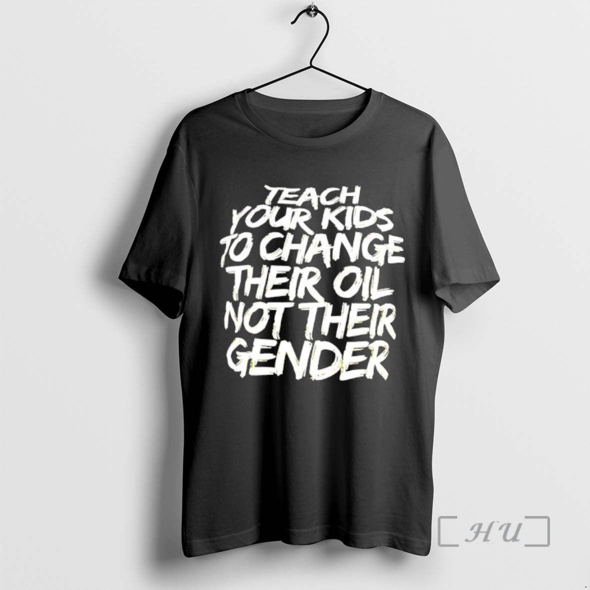 Officials Teach Your Kids To Change Their Oil Not Their Gender Design Premium T Shirts