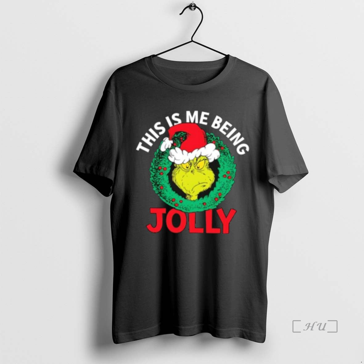 Officials The Grinch This Is Me Being Jolly Christmas Stylish
