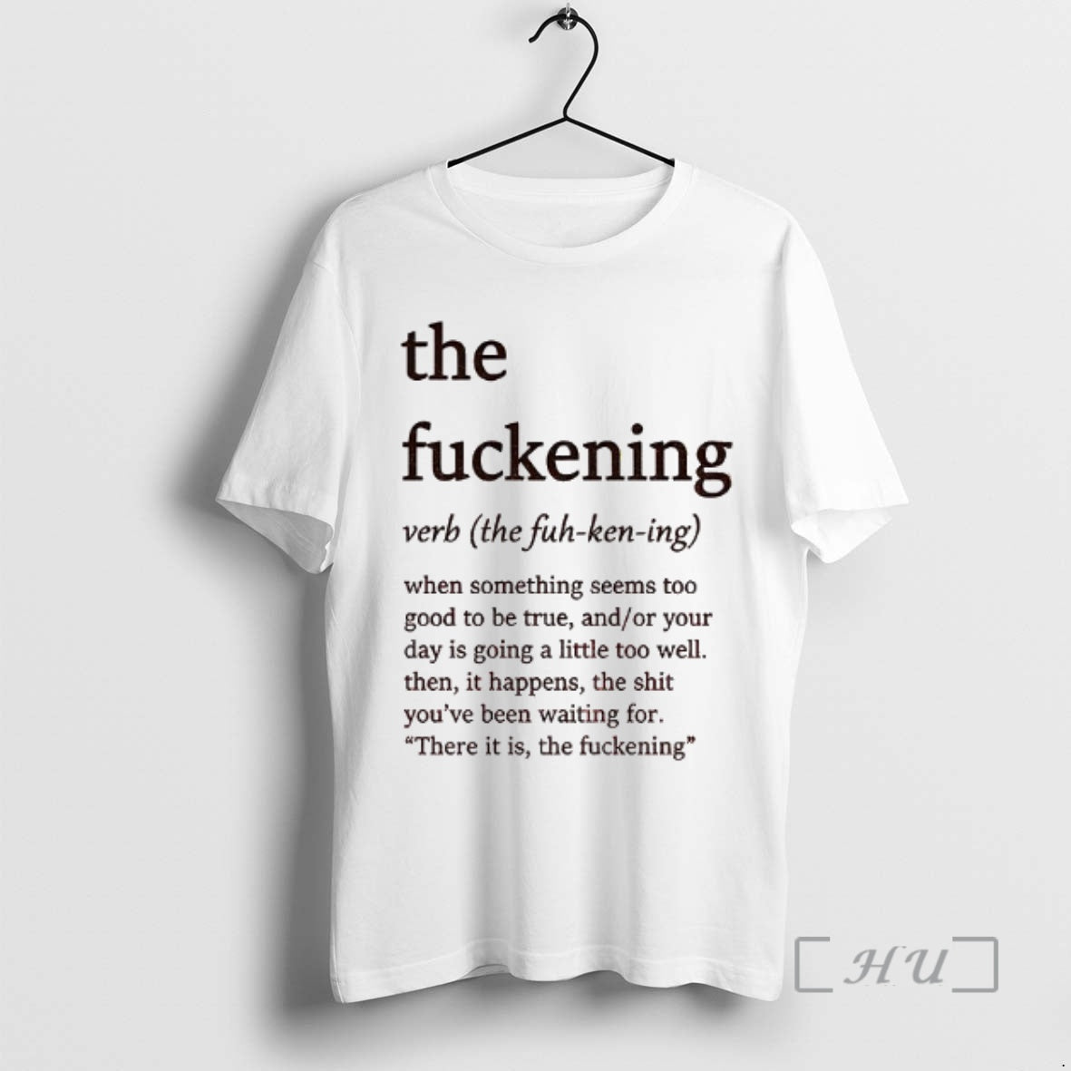 Officials The Fuckening Definition When Something Seems Too Good To Be True Premium T Shirts