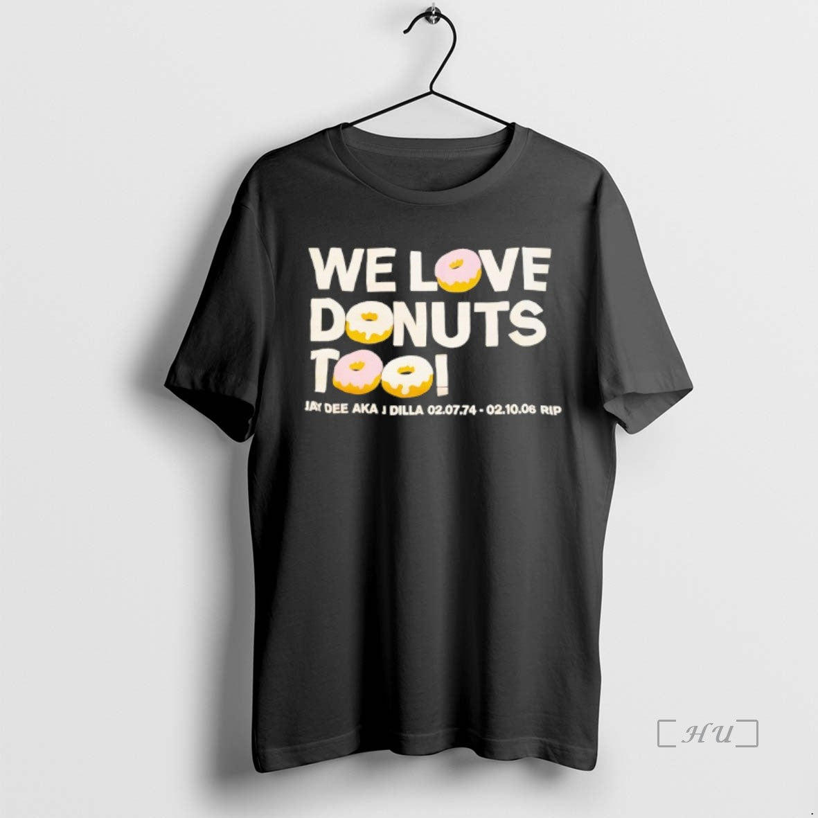 Officials We Love Donuts Too Jay Dee Aka J Dilla Rip Premium T Shirts Sweater