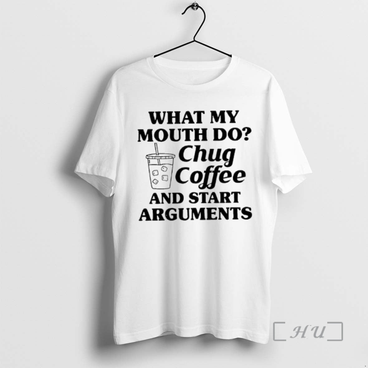 Officials What My Mouth Do Chug Coffee And Start Arguments Graphic Premium T Shirts Sweater