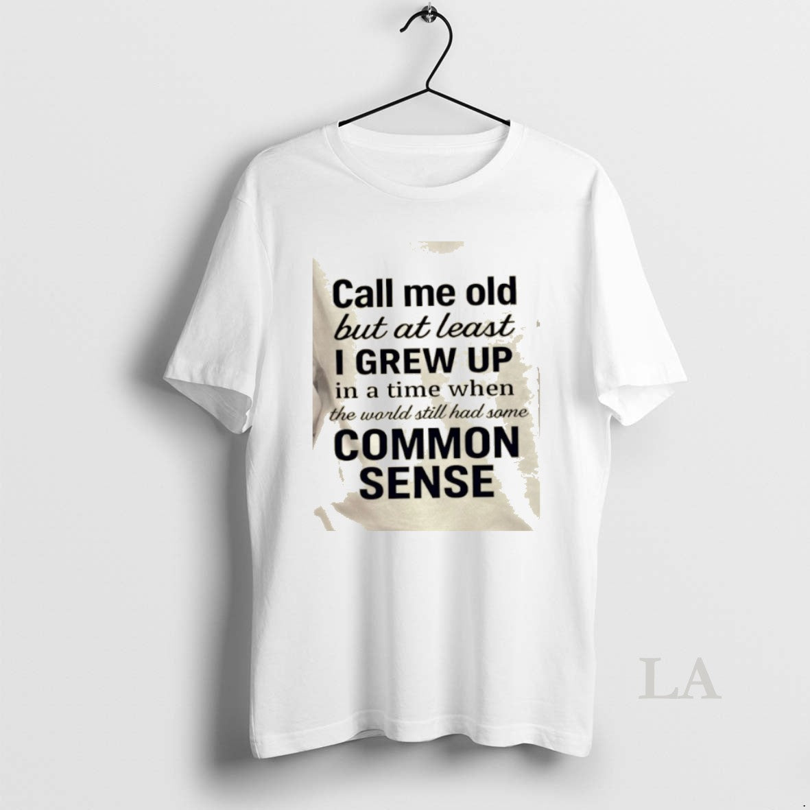 Original Call Me Old But At Least I Grew Up In A Time When The