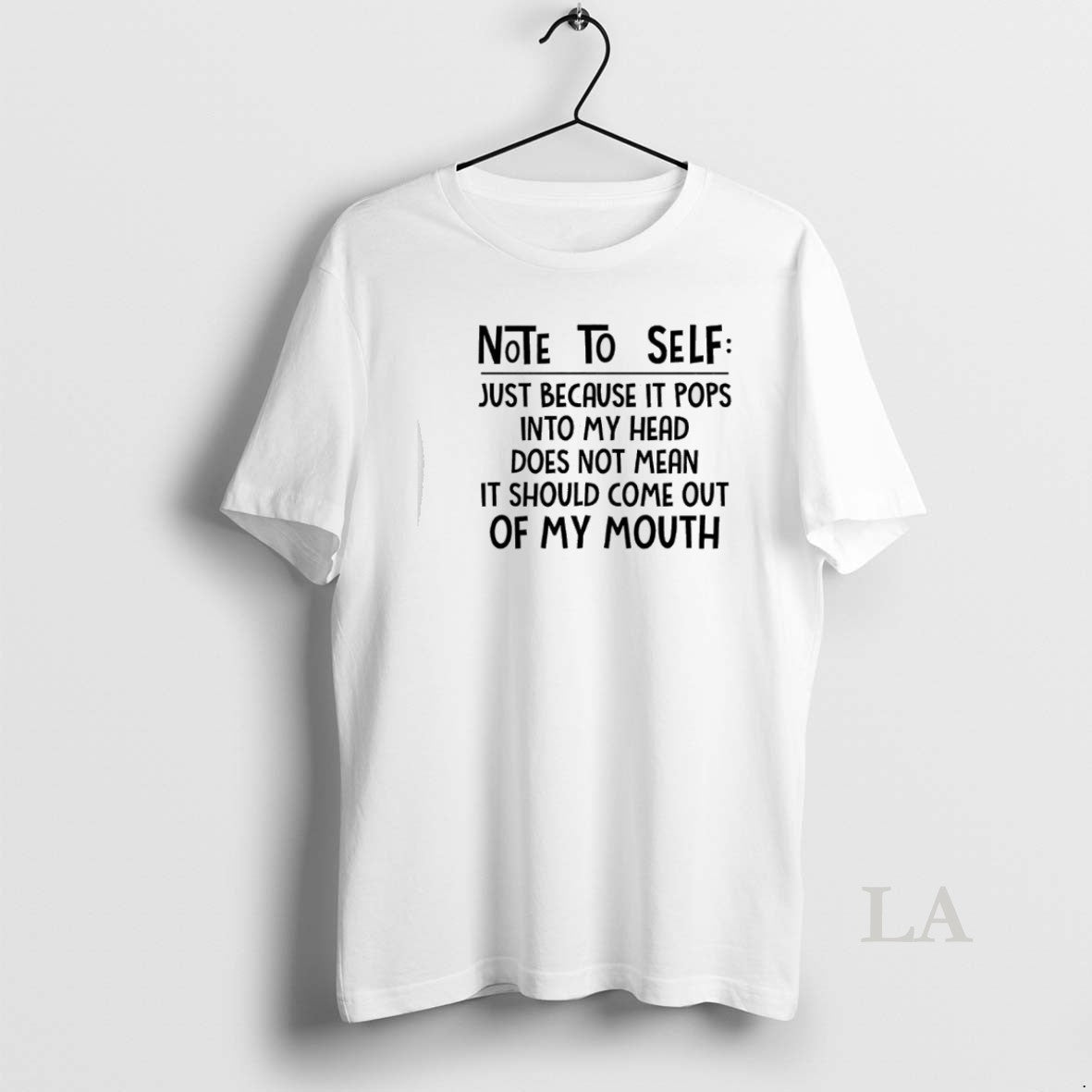 Original Note To Self Just Because It Pops Into My Head Does Not Mean It