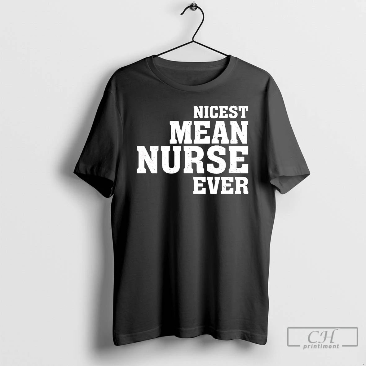 Premium Nicest Mean Nurse Ever