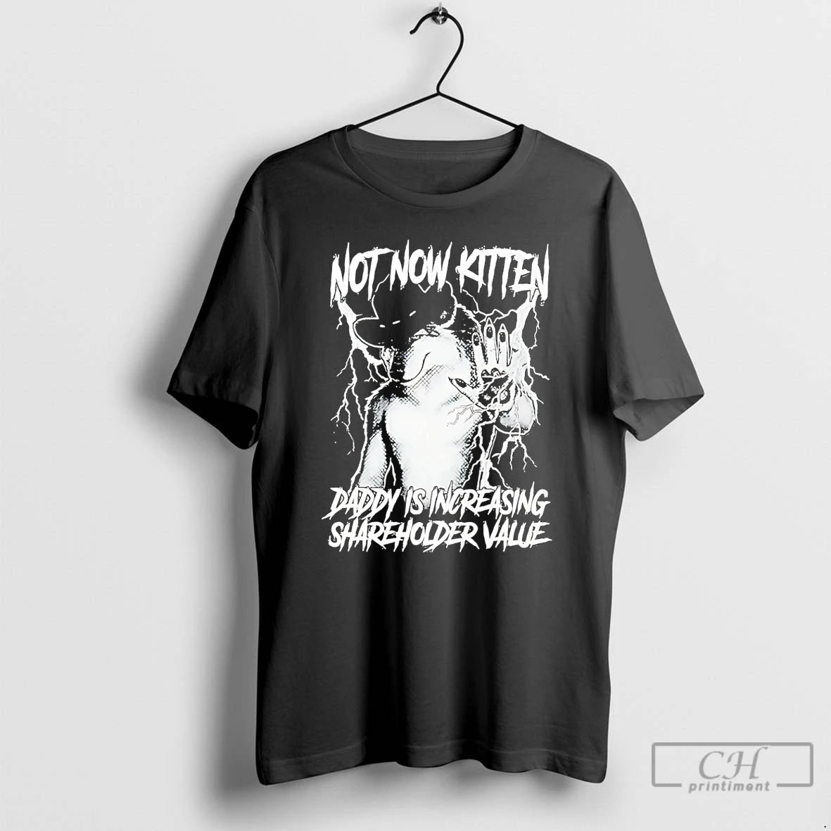 Premium Not Now Kitten Daddy Is Increasing Shareholder Value
