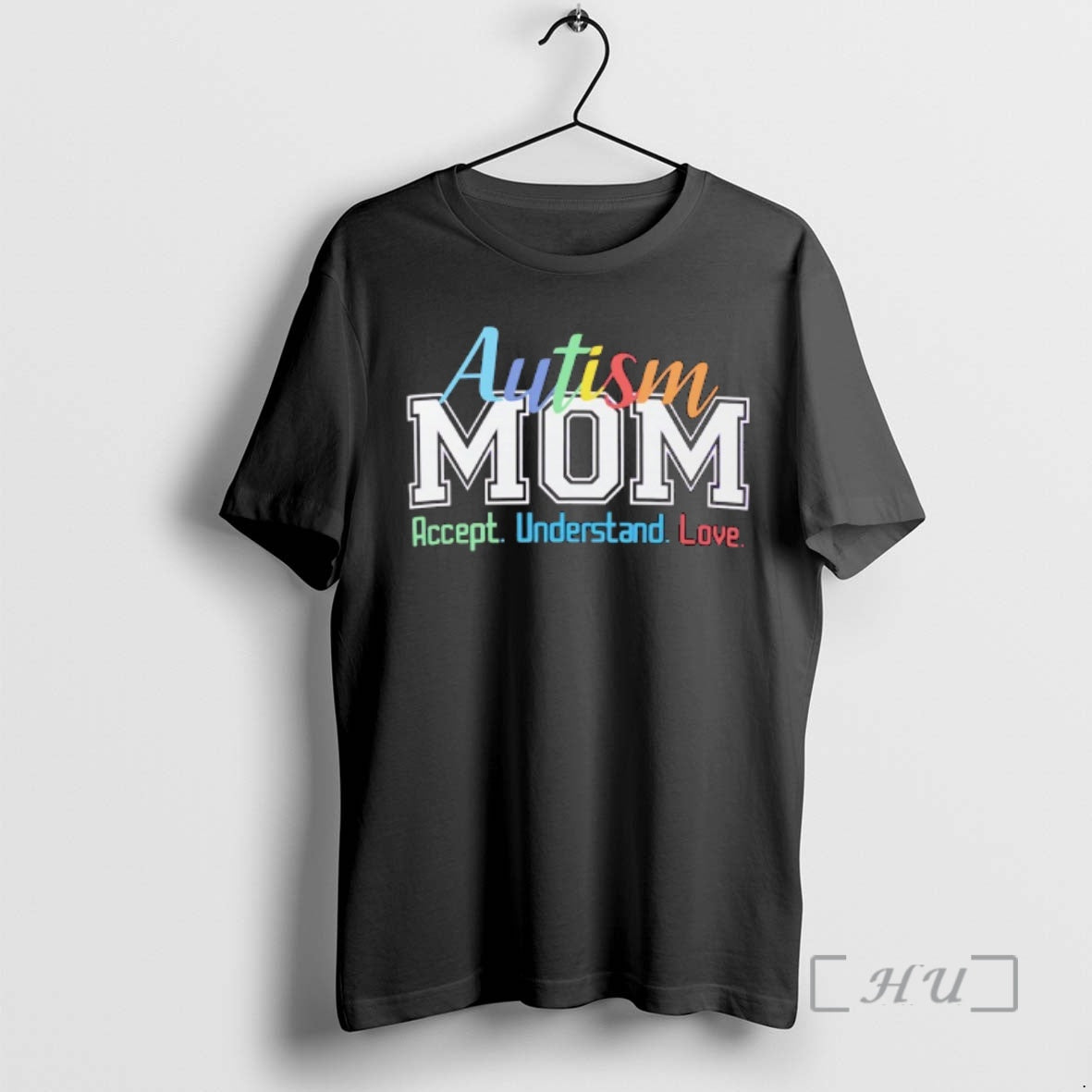Trending Autism Mom Accept Understand Love