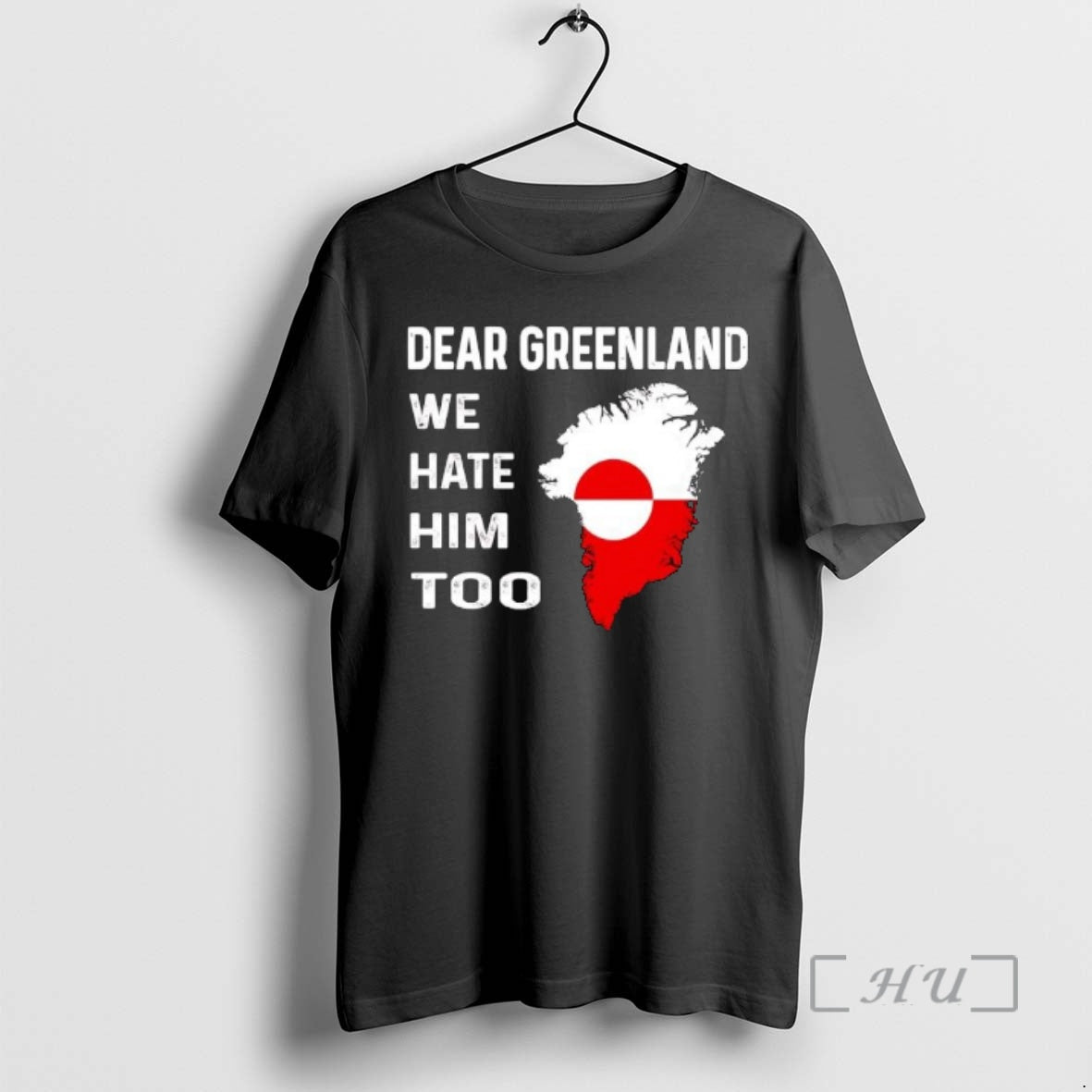 Trending Dear Greenland We Hate Him Too Map